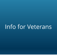 Info for Veterans